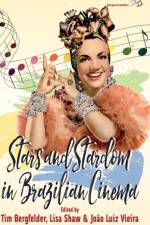 Stars and Stardom in Brazilian Cinema