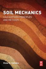 Soil Mechanics af Victor (Geosynthetics International) Kaliakin