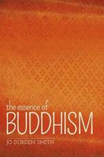 Essence of Buddhism af Smith Jo Durden