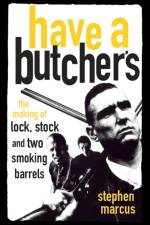 Have a Butcher's af Stephen Marcus