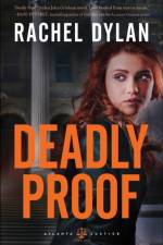 Deadly Proof af Rachel Dylan