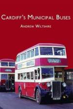 Cardiff'S Municipal Buses af Andrew Wiltshire