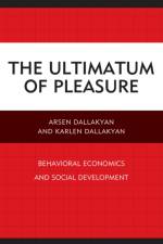 The Ultimatum of Pleasure af Arsen Dallakyan