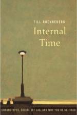 Internal Time af Till Roenneberg