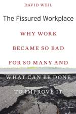 The Fissured Workplace af David Weil