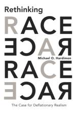 Rethinking Race af Michael O. Hardimon
