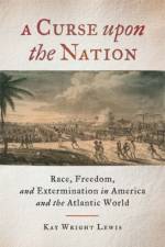 A Curse upon the Nation af Kay Wright Lewis
