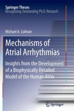 Mechanisms of Atrial Arrhythmias af Michael A. Colman