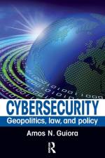 Cybersecurity af Amos N. (The University of Utah Guiora