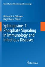 Sphingosine-1-Phosphate Signaling in Immunology and Infectious Diseases