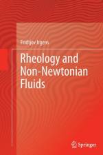 Rheology and Non-Newtonian Fluids af Fridtjov Irgens
