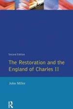 The Restoration and the England of Charles II