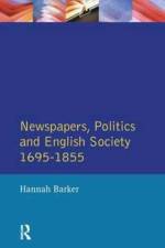 Newspapers and English Society 1695-1855