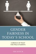 Gender Fairness in Today's School af Jim Dueck