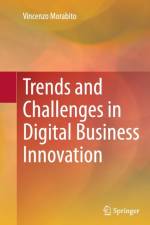 Trends and Challenges in Digital Business Innovation af Vincenzo Morabito