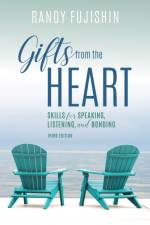Gifts from the Heart af Randy Fujishin