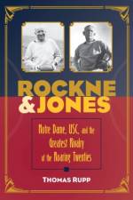 Rockne and Jones af Thomas Rupp