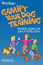 GAMIFY YOUR DOG TRAINING af T Ryan