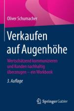 Verkaufen Auf Augenhoehe af Oliver Schumacher
