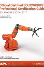 Official Certified SOLIDWORKS Professional Certification Guide with Video Instruction af David Planchard
