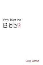 Why Trust the Bible? (Pack of 25) af Greg Gilbert