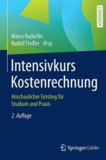 Intensivkurs Kostenrechnung
