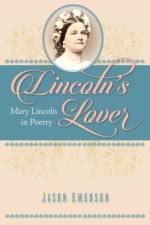 Lincoln’s Lover af Jason Emerson