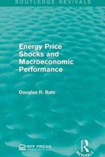 Energy Price Shocks and Macroeconomic Performance af Douglas R. Bohi