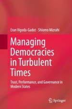 Managing Democracies in Turbulent Times af Shlomo Mizrahi