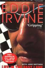 Eddie Irvine: Life In The Fast Lane af Eddie Irvine