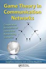 Game Theory in Communication Networks af Josephina Antoniou
