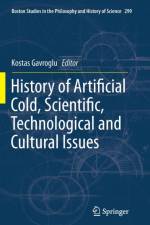 History of Artificial Cold, Scientific, Technological and Cultural Issues