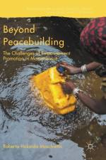Beyond Peacebuilding af Roberta Holanda Maschietto