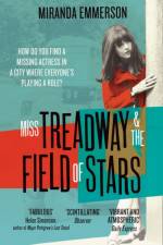Miss Treadway & the Field of Stars af Miranda Emmerson