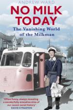 No Milk Today af Andrew Ward