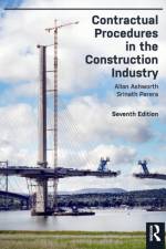Contractual Procedures in the Construction Industry af Allan Ashworth