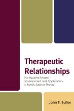 Therapeutic Relationships af John F. Butler