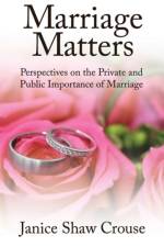 Marriage Matters af Janice Crouse