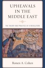 Upheavals in the Middle East af Ronen A. Cohen