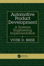 Automotive Product Development af Vivek D. (University of Michigan - Dearborn Bhise
