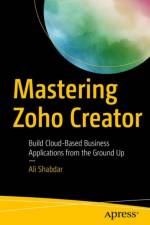 Mastering Zoho Creator af Ali Shabdar