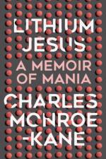 Lithium Jesus af Charles Monroe-Kane