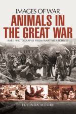 Animals in the Great War af Lucinda Moore