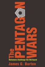 The Pentagon Wars af James G Burton