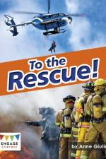 To the Rescue! af Anne Giulieri