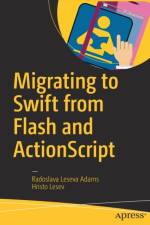 Migrating to Swift from Flash and ActionScript af Hristo Lesev