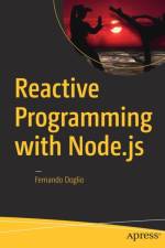 Reactive Programming with Node.js af Fernando Doglio