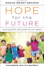 Hope for the Future af Shannon Daley-Harris