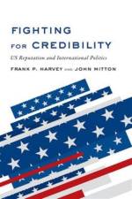 Fighting for Credibility af Frank P. Harvey