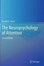 The Neuropsychology of Attention af Ronald A. Cohen